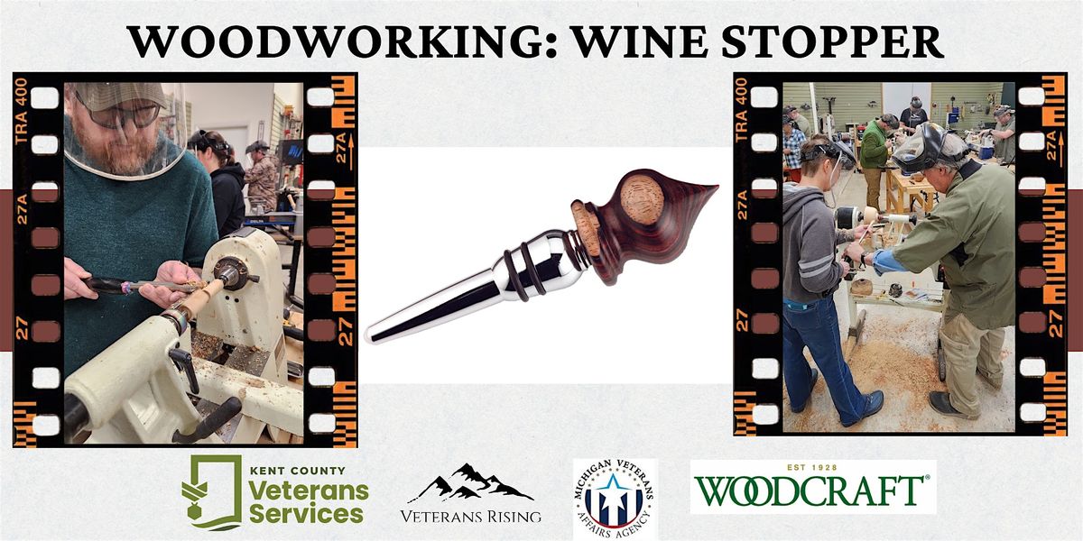 Wine Stopper Turning - Woodworking (Co-ed Veteran)