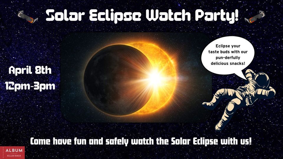 Solar Eclipse Watch Party!