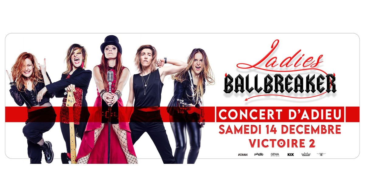 LADIES BALLBREAKER - Concert d'Adieu @Victoire 2