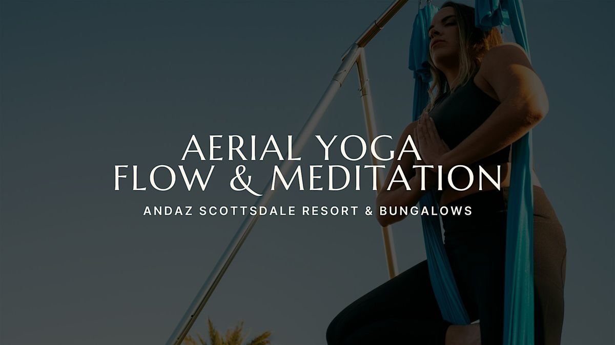 Aerial Yoga & Meditation