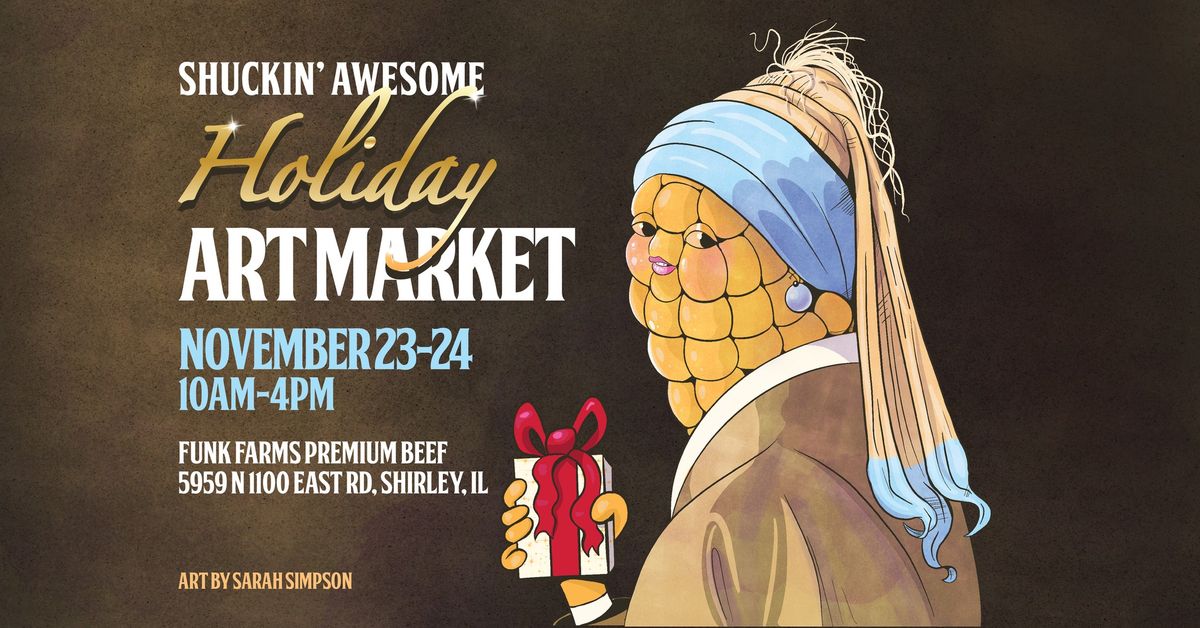 2024 Shuckin' Awesome Holiday Art Market 