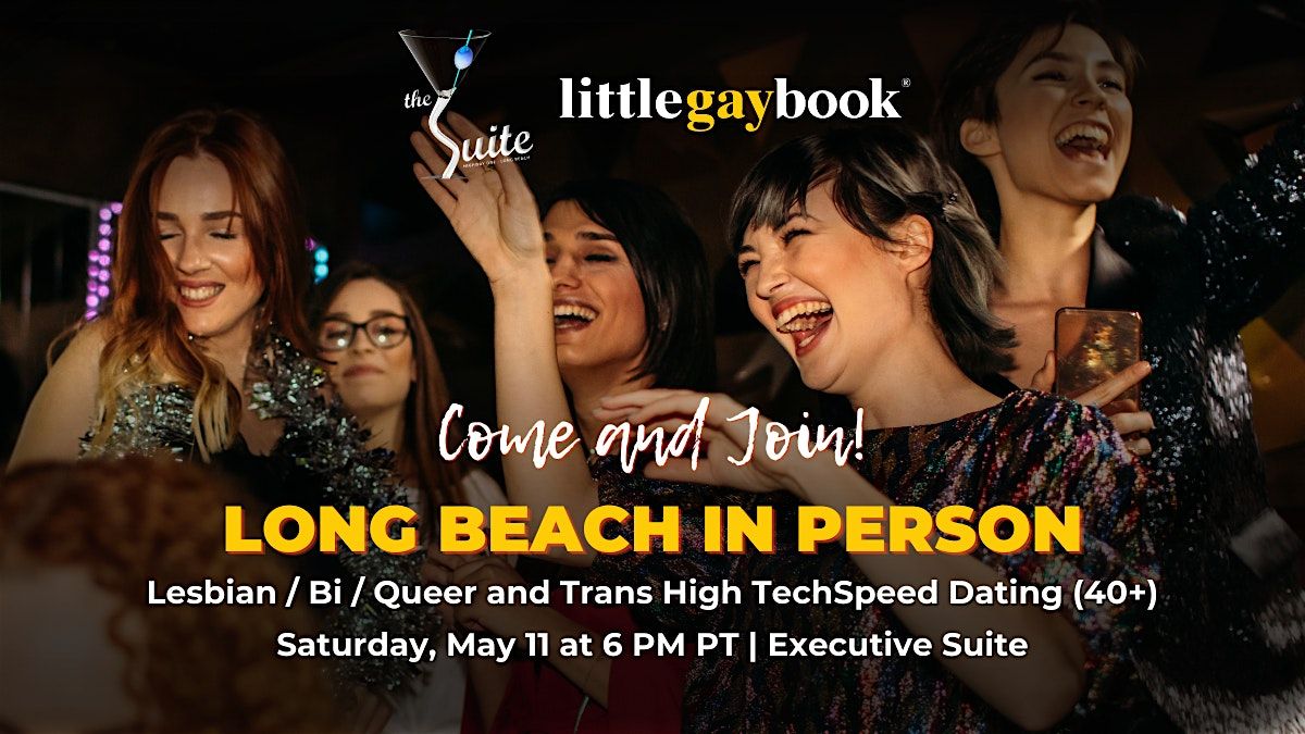 Long Beach High Tech In Person Lesbian \/ Bi \/ Queer and Trans Speed Dating