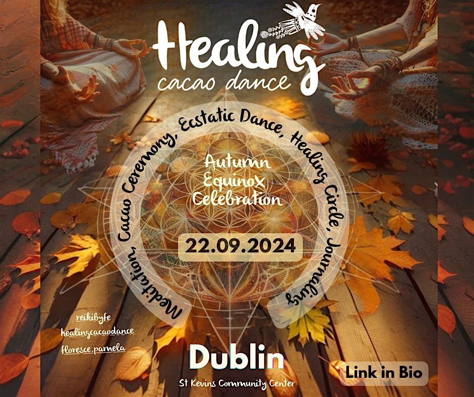 Healing Cacao Dance - Autumn Equinox Celebration