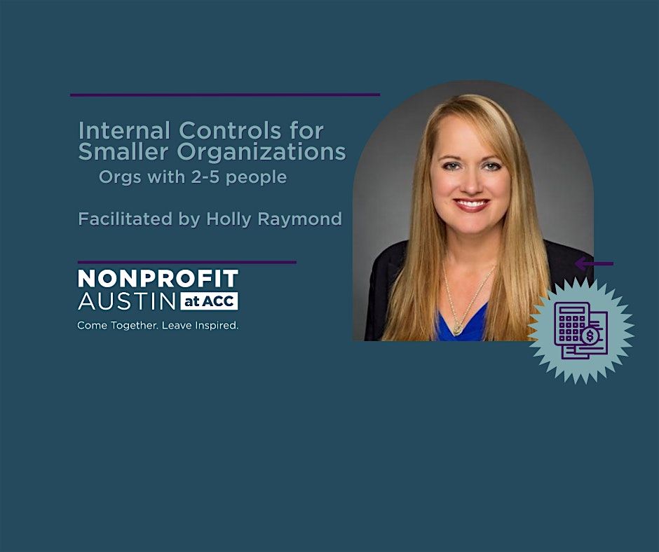 Internal Controls For Smaller Organizations: Orgs with 2 -5 People