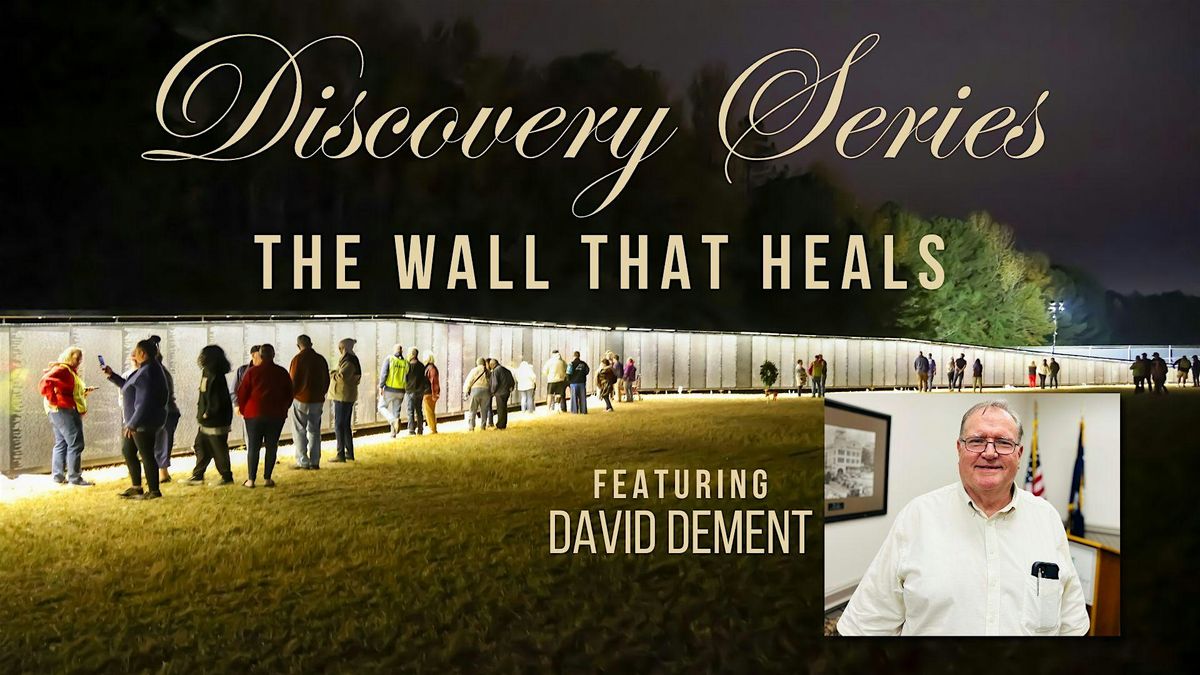 Discovery Series - The Wall That Heals