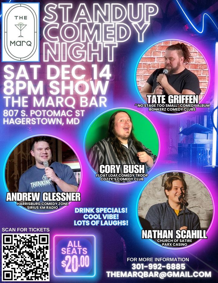 STAND UP COMEDY NIGHT AT The MARQ - 12\/14