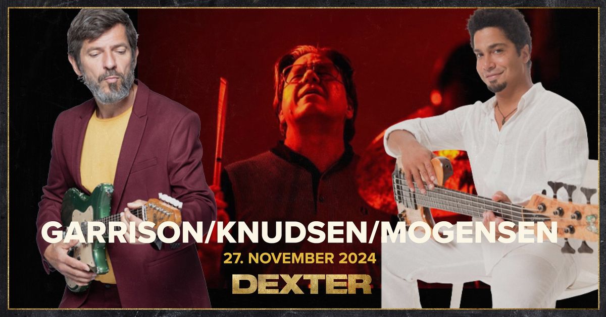 Garrison\/Knudsen\/Mogensen - Dexter, Odense