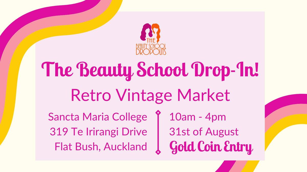 The Beauty School Drop-In Market