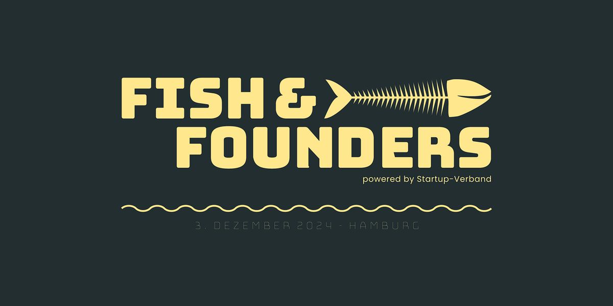 FISH & FOUNDERS 2024