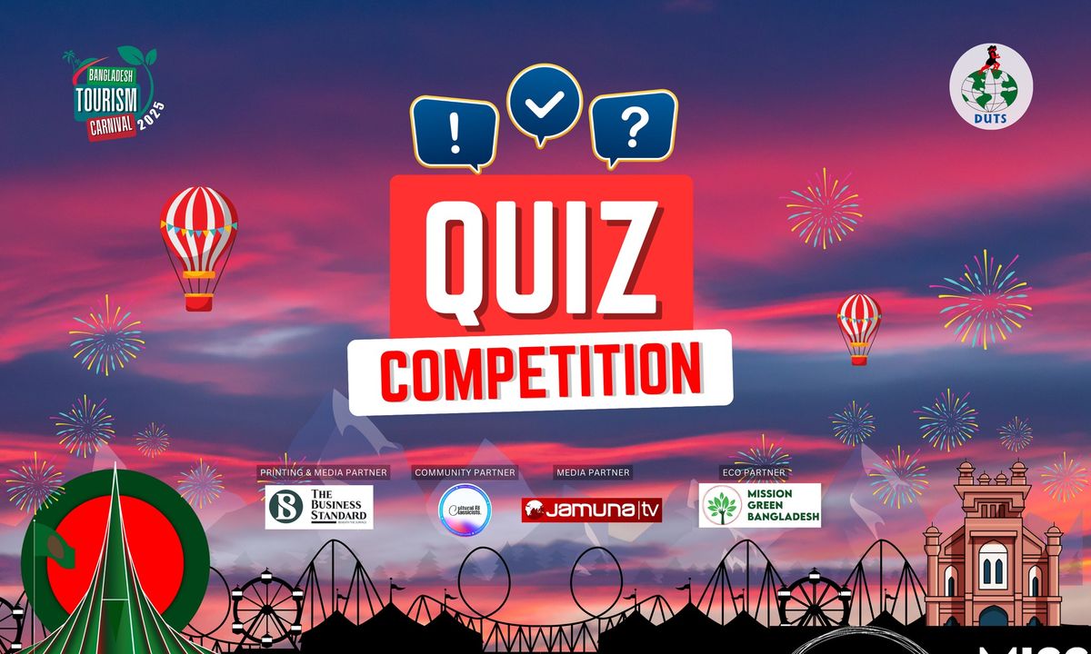 Bangladesh Tourism Carnival Quiz Competition 2025