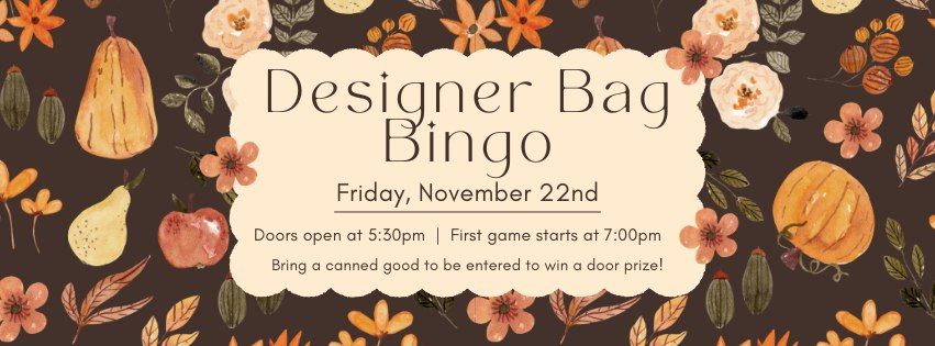 Designer Bag Bingo & Raffle Basket Extravaganza