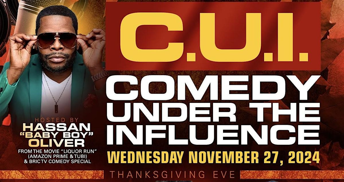 C.U.I. Comedy Under the Influence