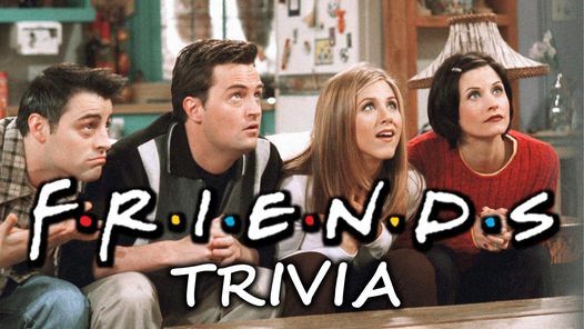 Friends Trivia Just Love Coffee Cafe Tomball 1 April 2021