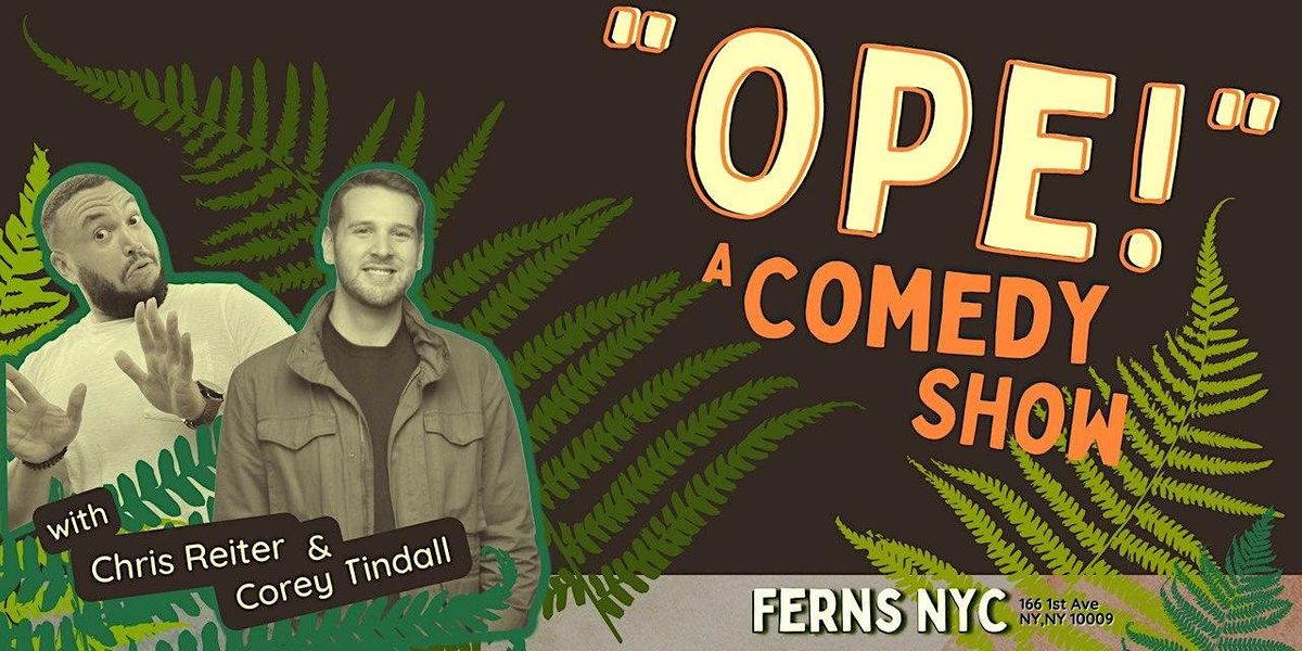 "Ope!" A Comedy Show