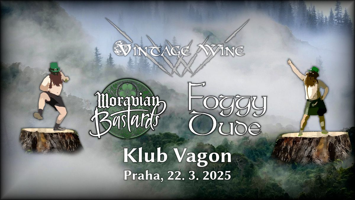 St. Patrick's Craic Tour 2025: Vintage Wine + Moravian Bastards + Foggy Dude | Klub Vagon, Praha