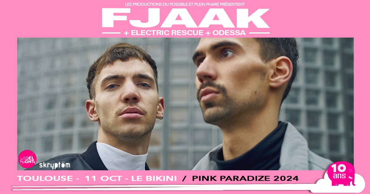 FJAAK + Electric Rescue - Pink Paradize 2024