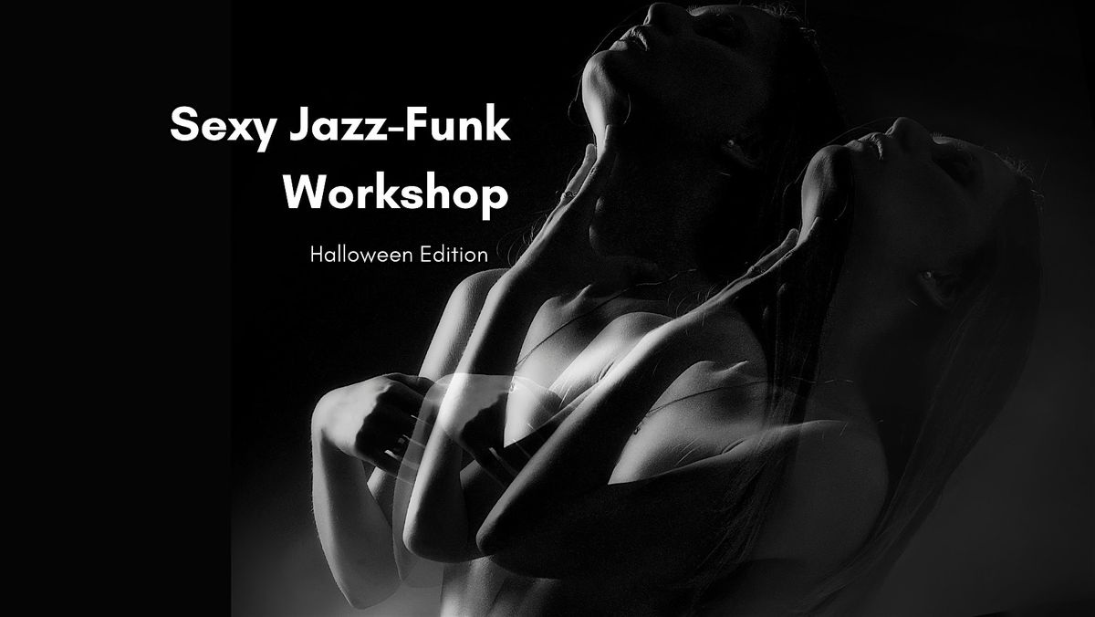 Sexy Jazz-Funk Workshop | Halloween Edition with Laura Armenta