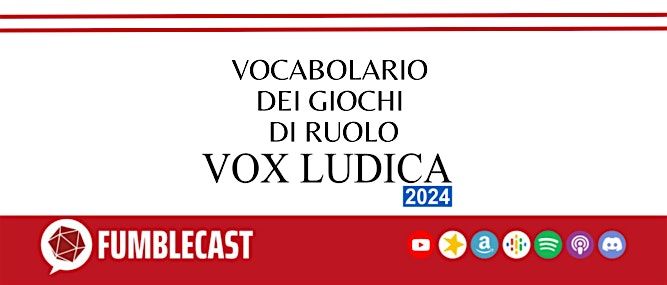 Il Vocabolario dei Giochi di Ruolo: progetto VOX LUDICA
