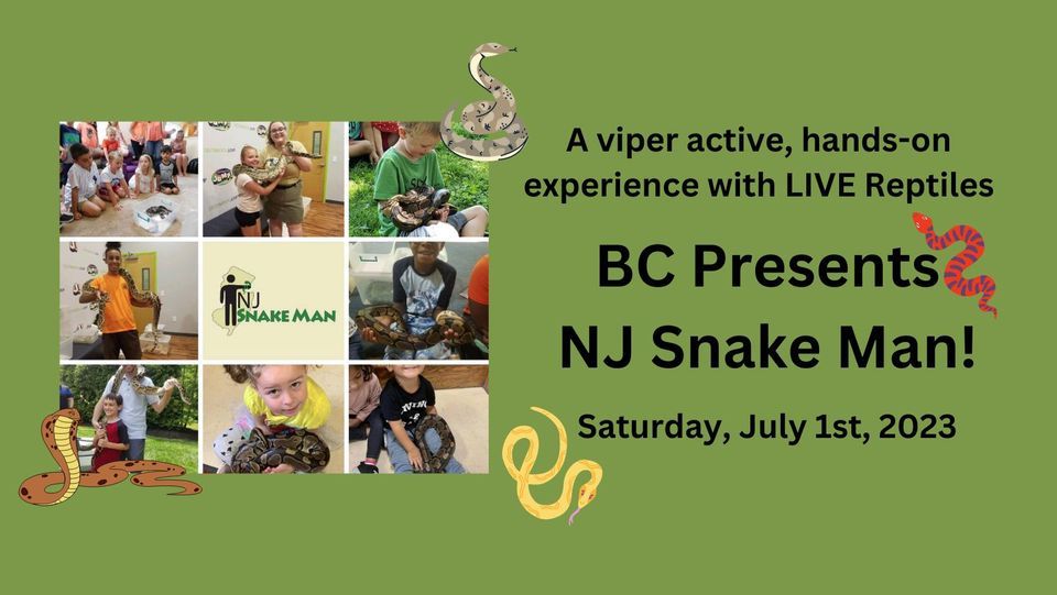 BC Presents NJ Snake Man!