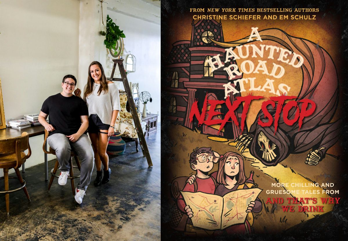 A Haunted Road Atlas: Next Stop with Christine Schiefer and Em Schulz