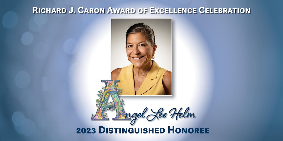 Richard J. Caron Award of Excellence Celebration