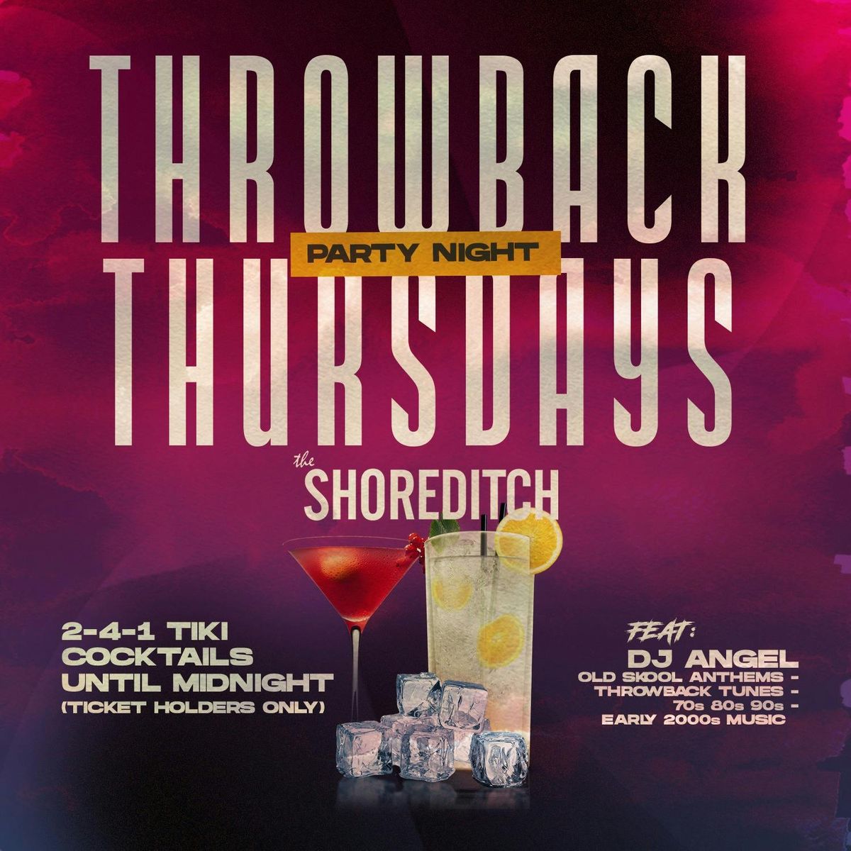 THROWBACK THURSDAYS - Thursday 28th August 2025 @ The Shoreditch Bar