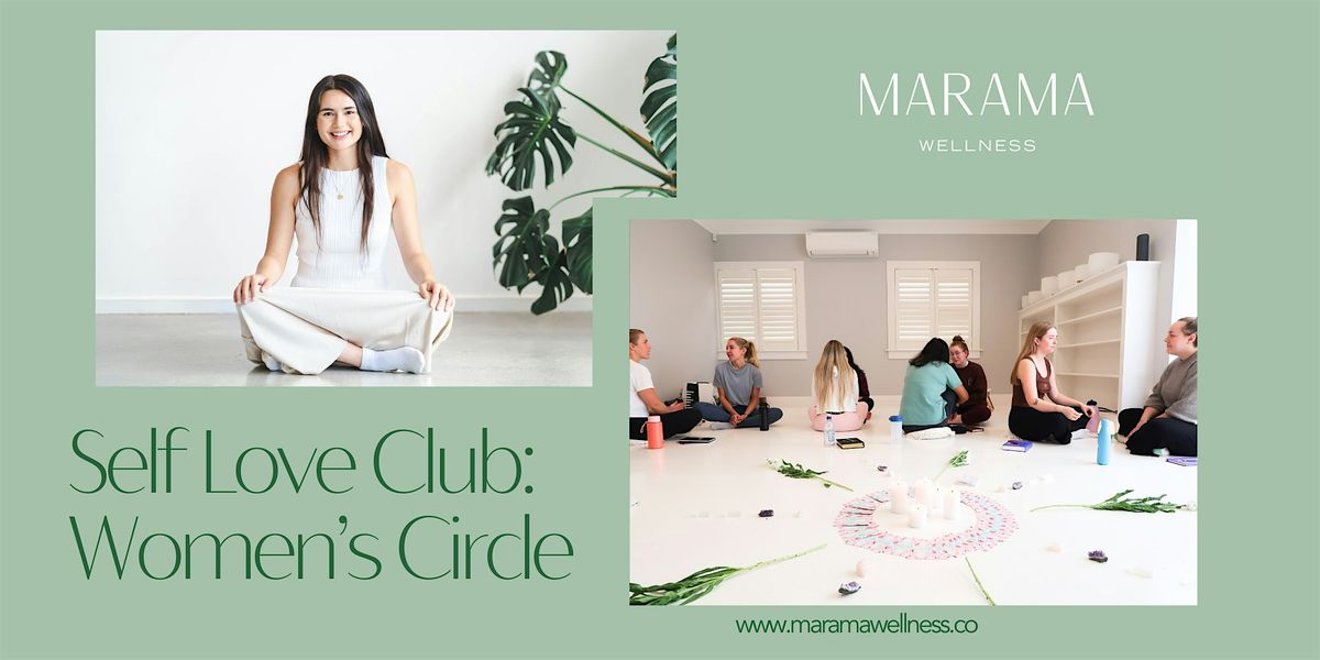 Self Love Club: Women's Circle