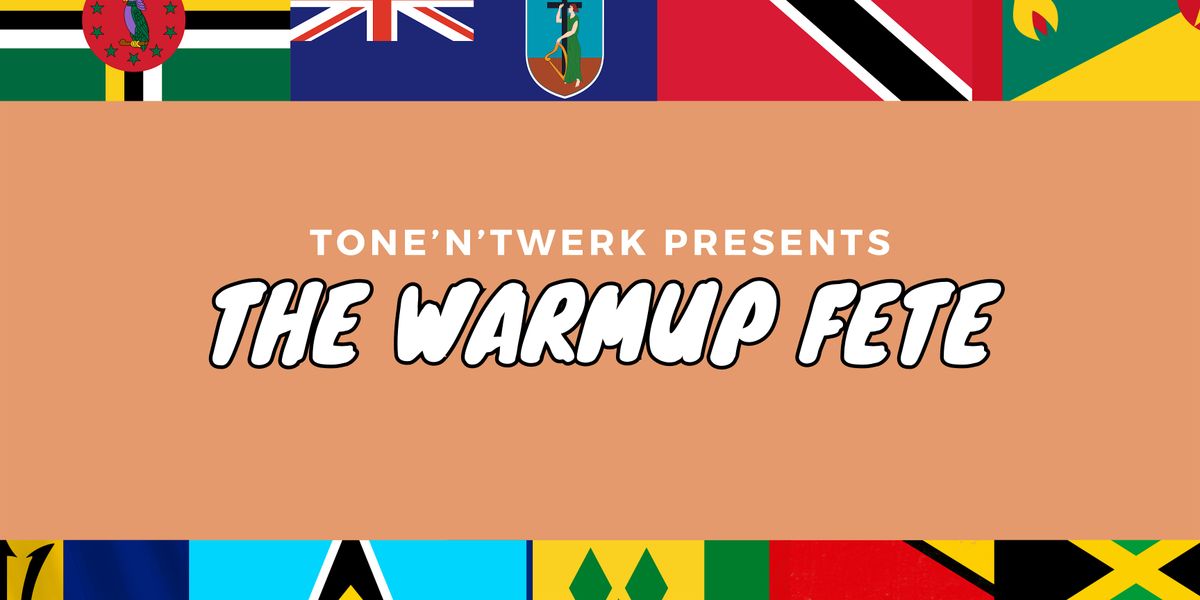 Tone'n'Twerk | The Warmup Fete