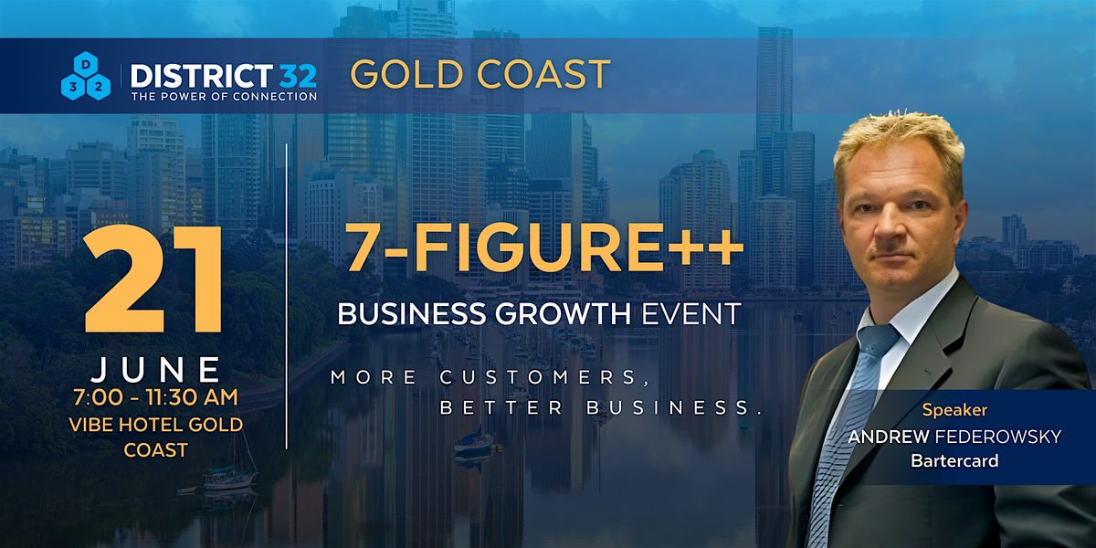 District32 Connect Premium $1M Event in Gold Coast \u2013 Fri 21 June
