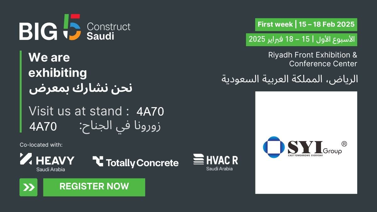 Big5 Construct Saudi First week: 15-18 Feb 2025