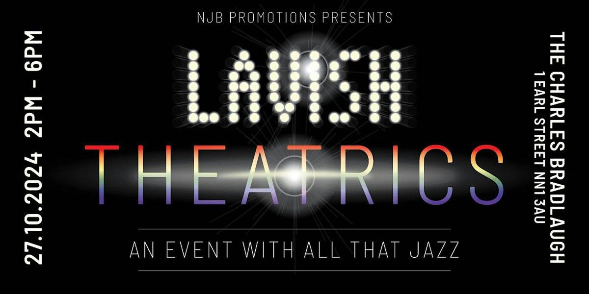 LAVISH Theatrics- booking fee included