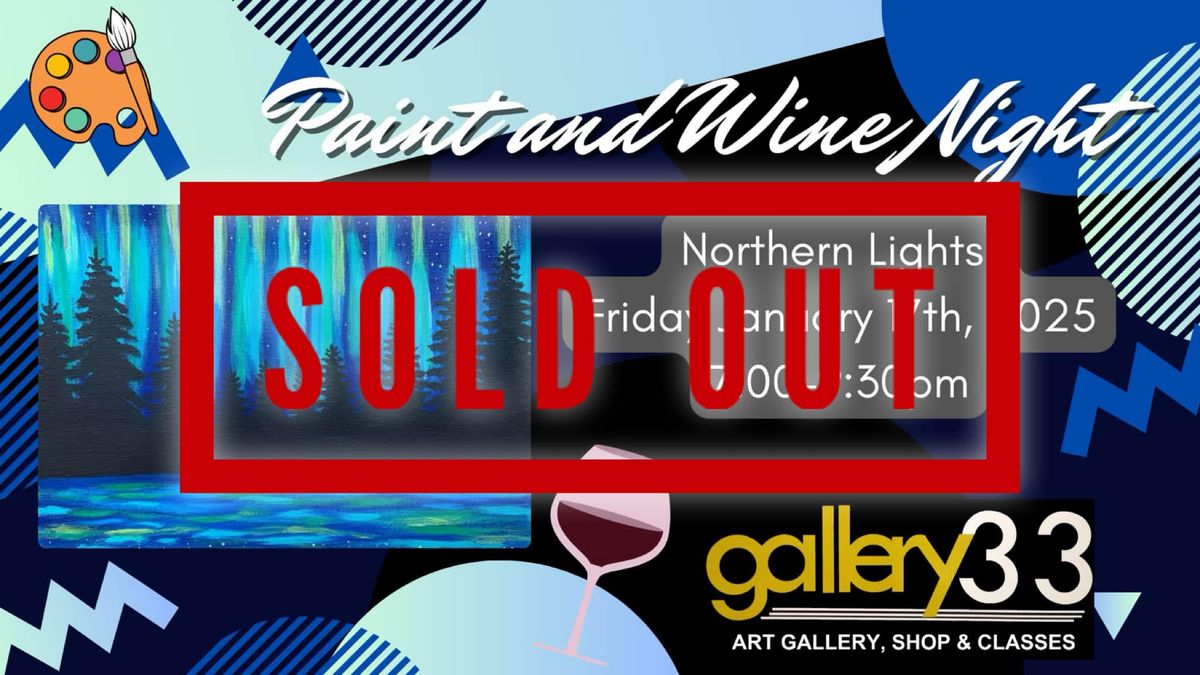 SOLD OUT "Northern Lights!" Paint and Wine Night