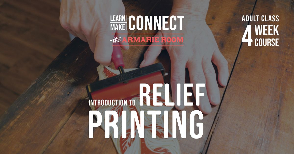 Introduction to Relief Printing
