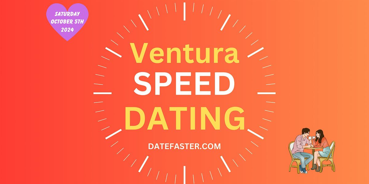 Speed Dating Ventura Singles 24-39