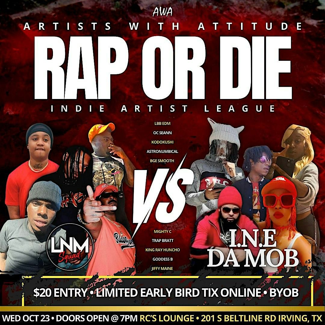 Rap or Die: Indie Artist League - Vol 1: LNM Vs INE Da Mob