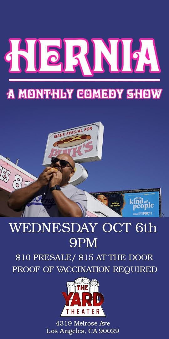 HERNIA: A Monthly Comedy Show