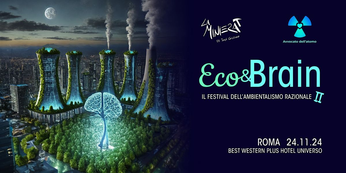 ECO&BRAIN: Il festival dell'ambientalismo scientifico