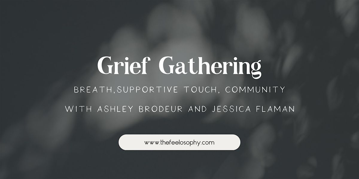 Grief Gathering