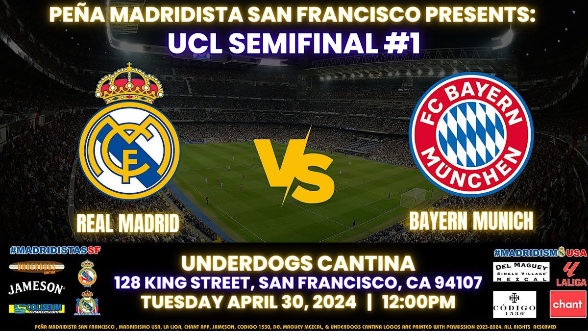 Real Madrid vs Bayern Munich| UCL | Watch Party at Underdogs Cantina