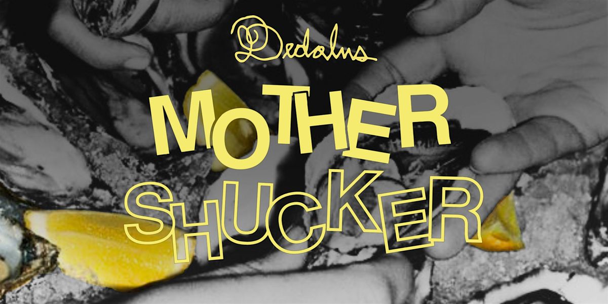 Mother Shucker