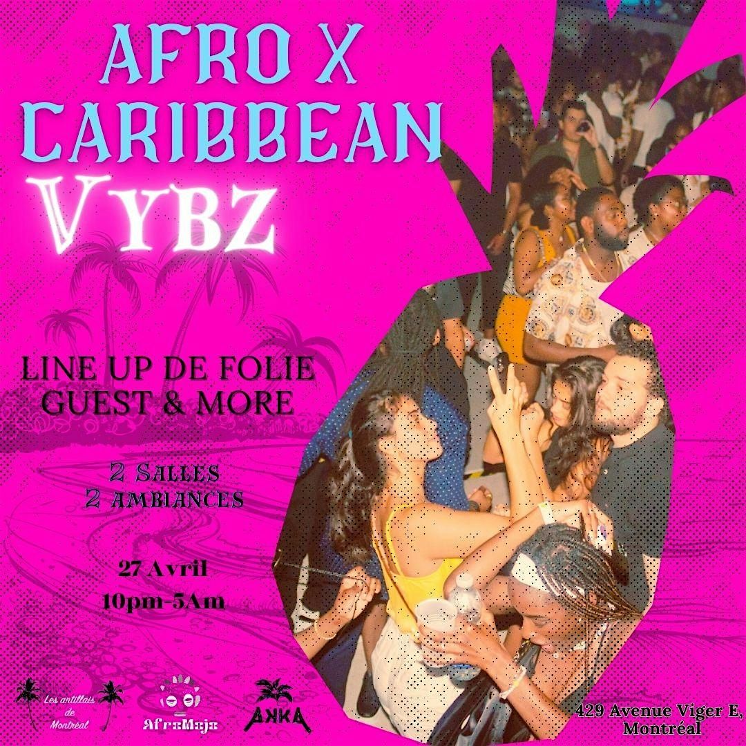 AfroVibe X CaribbeanVybz