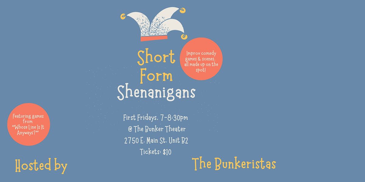 Jest Improv's First Friday Show: Short Form Shenanigans!