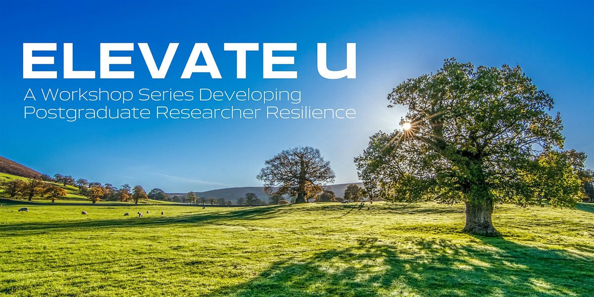 Elevate U 3: Resilience with Stress and Time Management