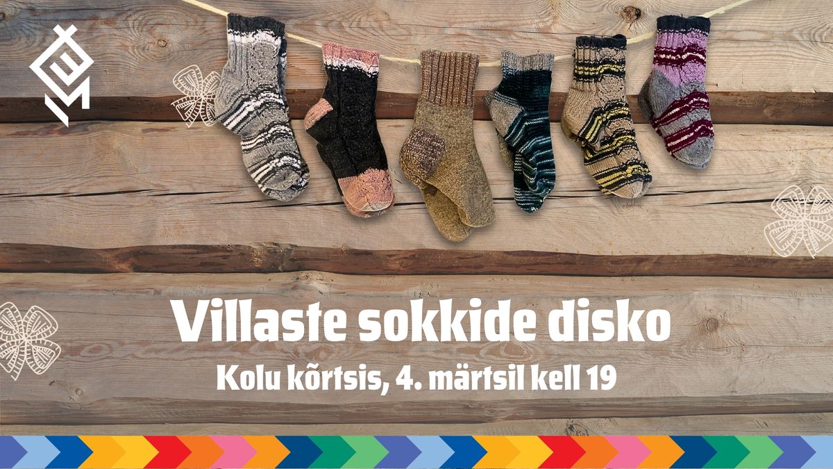 Vastlap\u00e4eva villaste sokkide disko Eesti Vaba\u00f5humuuseumis