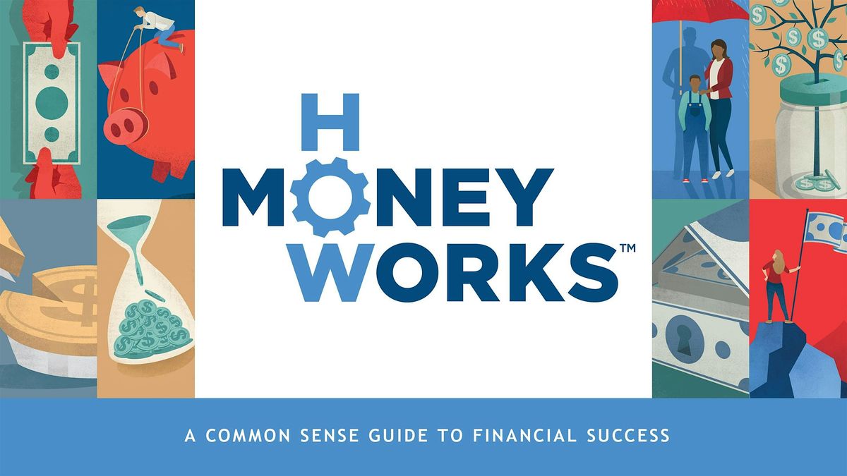 How Money Works Seminar