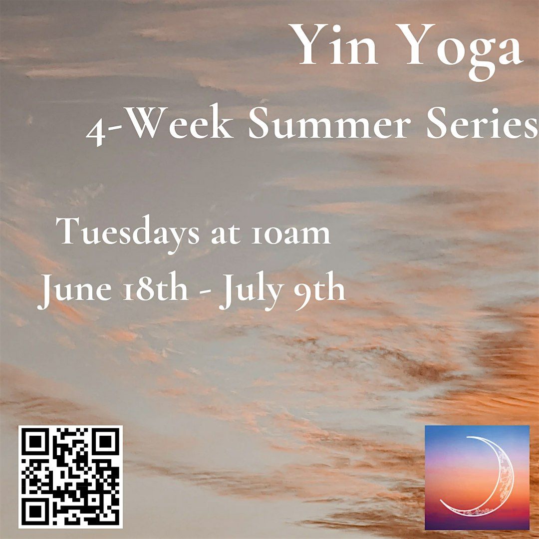 Yin Yoga 4-Week Summer Series