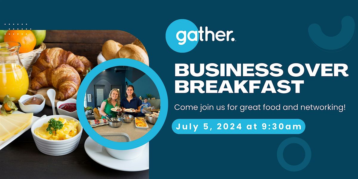 Business Over Breakfast  at Gather Newport News