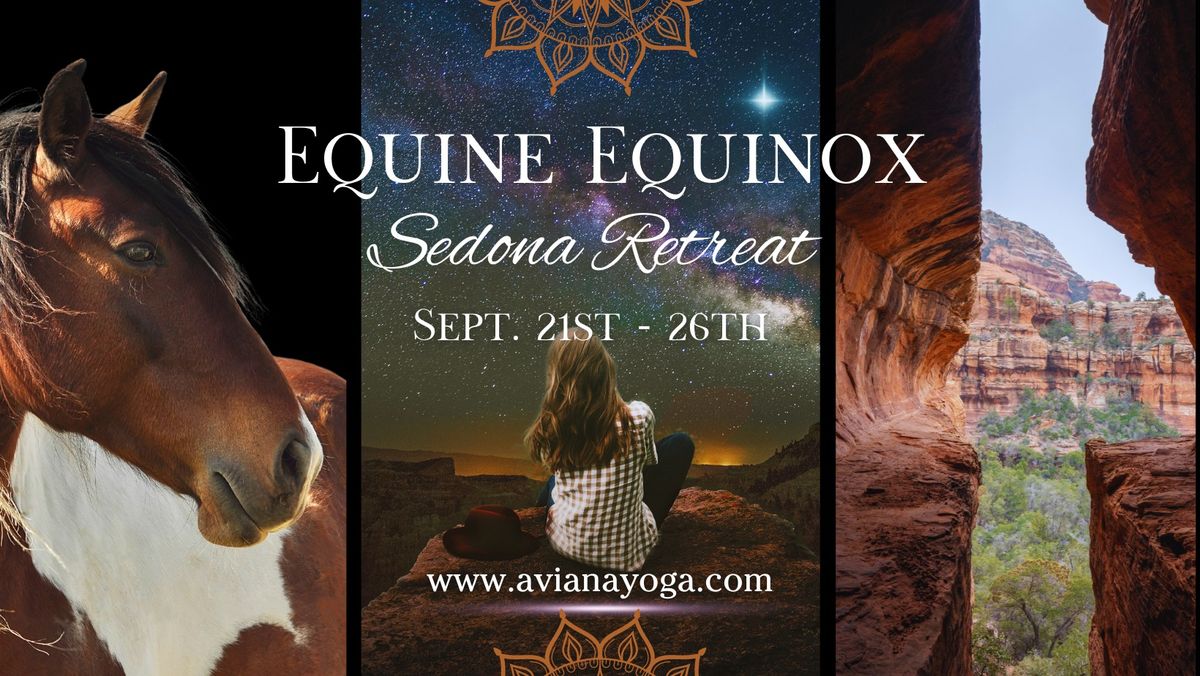 Equine Equinox Sedona Retreat