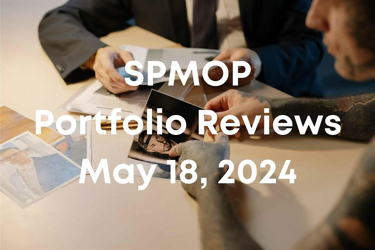 SPMOP Portfolio Reviews