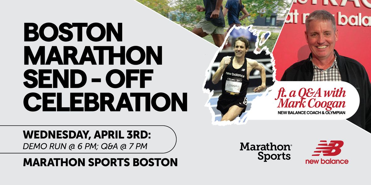 Boston Marathon\u00ae Send Off Celebration